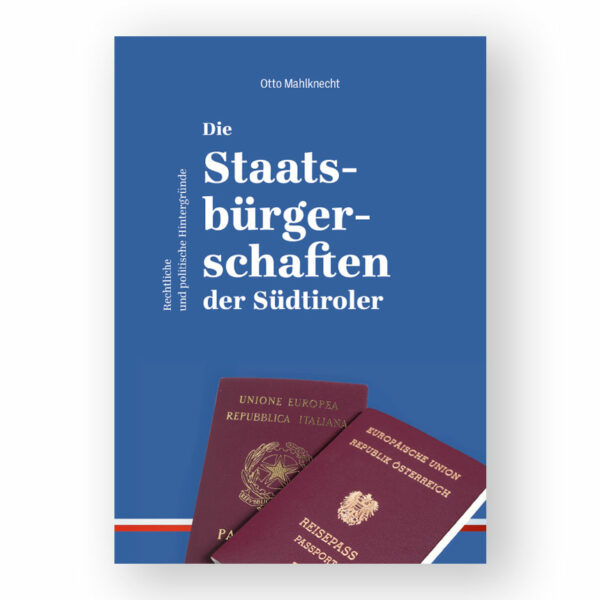 Die Staatsbürgerschaften der Südtiroler